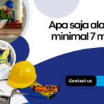 Apa saja alat safety minimal 7 macam?